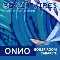 BEACH VIBES - LIVE @ ENCUENTRO by ONNO BOOMSTRA