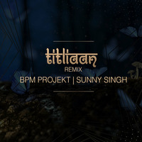 Titliaan (Remix) - DJ Sunny Singh by Bollywood Remix Factory.co.in
