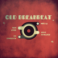Old Breakbeat Mix 27 by BreakBeat By JJMillon