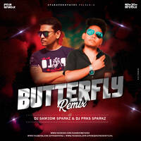 BUTTERFLY - DJ SAM3DM SPARKZ X DJ PRKS SPARKZ by DJ Sam3dm SparkZ