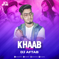Khaab - Akhil - (Mashup) DJ Aftab by DJ Aftab