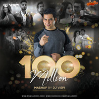 100 Million Mashup - DJ Vispi by MumbaiRemix India™