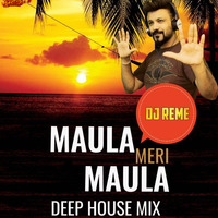 MAULA MERE MAULA - DJ REMES by MumbaiRemix India™