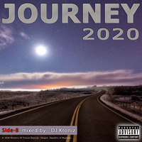 Journey 2020 Side-B mixed by DJ Kroniz by DJX