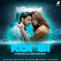 Koi Si (Remix) - DJ Rawking &amp; DJ Rawqueen by All Indian DJs Drive