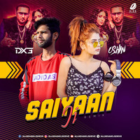 Saiyaan Ji (Remix) - DJ Sonu Dx3 &amp; DJ Oshin by AIDD