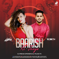 Baarish Ki Jaaye (Remix) - DJ Mehak Smoker &amp; DJ Tejas TK by AIDD