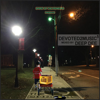 Devoted2Music#5 (Mixed By Deep Dee) by Spirit Of The Pioneers'Podcast