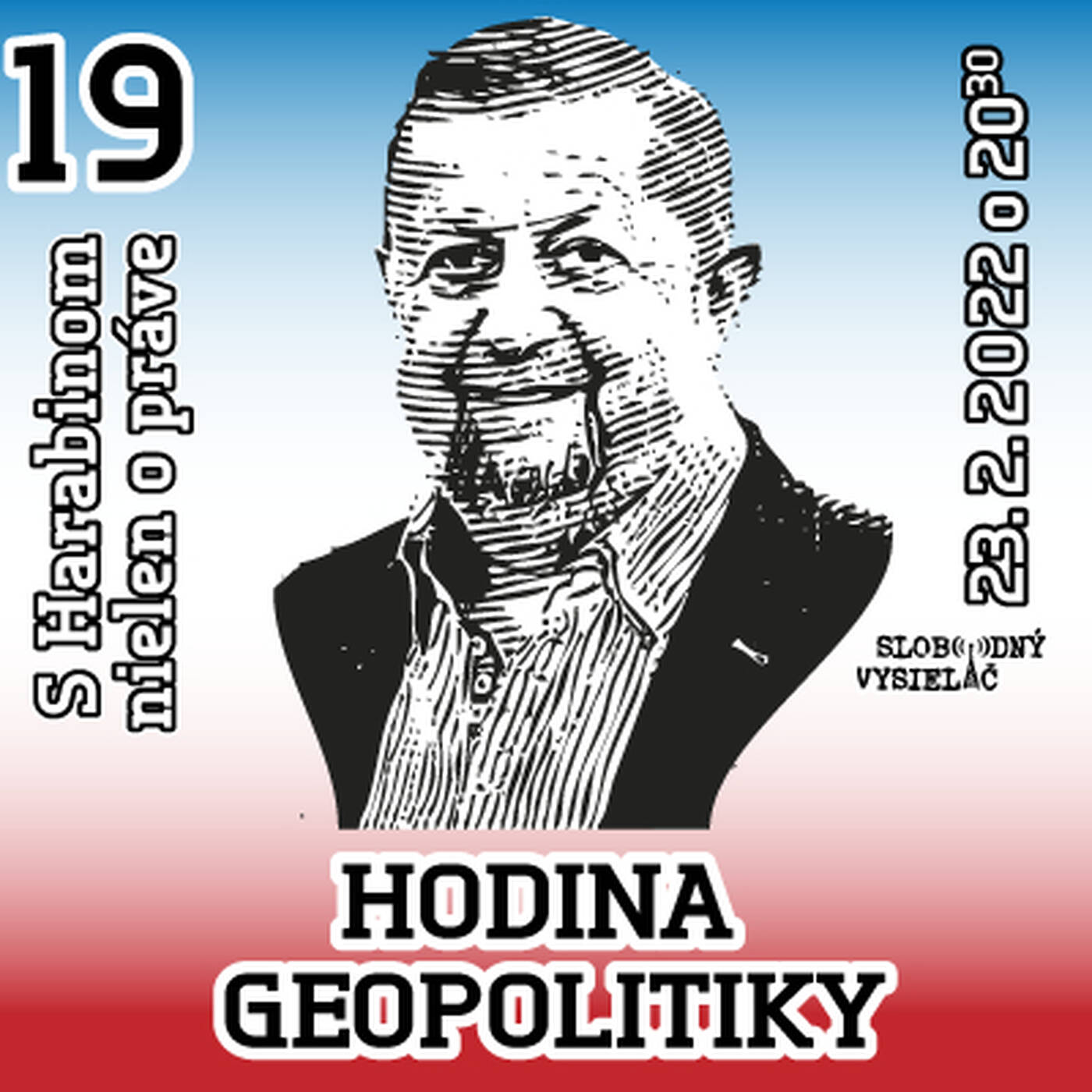 S Harabinom nielen o práve 19 - 2022-02-23 Hodina geopolitiky episode artwork