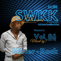 Somewhere ko kasi Belt session Vol 86(Part 1) Mixed By Mister Rock. by Somewhere Ko Kasi Belt Sessions(SWKK)