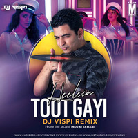 Heelein Toot Gayi (Remix) - Indoo Ki Jawani - DJ Vispi by MP3Virus Official