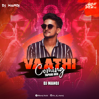 VAATHI COMING (TAPORI MIX) DJ MANOJ by Deejay Manoj