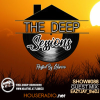 THE DEEP SESSION #088 HOSTED BY LEBRICO (GUEST MIX BY EAZYJAY_theDJ) by Lebrico