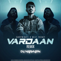 VARDAAN (REMIX) DJ NILANJAN by Dj Nilanjan