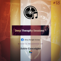Deep Theraphy Sessions #18 Mixed by Astro Gascoigne(hearthis.at) by Nkanyiso Mkhize