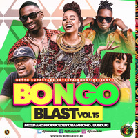 DJ BUNDUKI BONGO BLAST VOL 15 2021 by Dj Bunduki