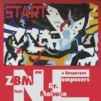 ZBM feat. New Composers &amp; Y. Kasparyan - Dr. Mabuze by ZBM
