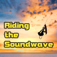 Riding The Soundwave 79 - Against the Sun by Chris Lyons DJ
