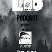 Lost In Deep VL 61 Main Mix By SK DZeep by Sk Deep Mtshali