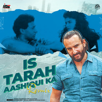Is Tarah Aashiqui Ka (Remix) - Dj Jits by INDIAN DJS MUSIC - 'IDM'™