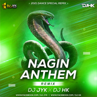 Nagin Anthem (Remix) DJ JYK &amp; DJ HK by Remixfun.in
