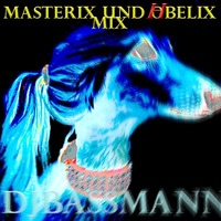 DJBassmann - Masterix und Hobelix  Mix April by Bassmann