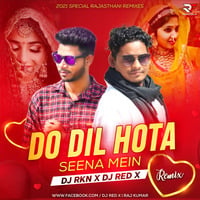 Do Dil Hota Sena Me - Manraj Deewana (Remix) DJ RKN &amp; DJ RED X by Rajasthani RemixFun Records