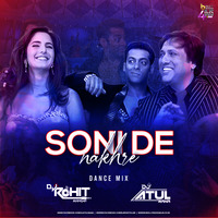 Soni De Nakhre ( Dance Mix) Dj Atul Rana x DJ Rohit Sharma by Bollywood4Djs
