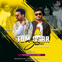 Tum Agar Samne Abhi Jaya Karo-(Remix) Dj Ashif.H x Dj Sumit by Bollywood4Djs