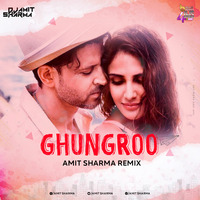 Ghungroo - Amit Sharma Remix by Bollywood4Djs