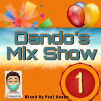 Dando's Mix Show - Vol 1 by Paul Dando