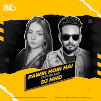 Tesher - Pawri Hori Hai (Tapori Mix) DJ MHD by DJ MHD IND