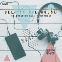 Deep In The House vol.032 By DaSam by DaSam