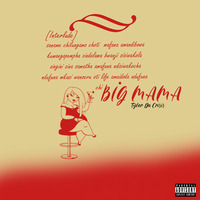 Big Mama [Interlude] by Tyler Da Crisis