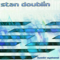 Stan Doublin - Funkin' Systems by Rob Tygett / STL Rave Archive