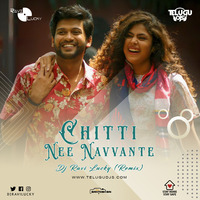 Chitti - DJ Ravi Lucky Remix by Telugudjs official