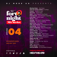 EP 4 - FORTNIGHT MIX SERIES by DJ MORE UG