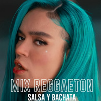 Mix Reggaeton Karol G Salsa Y Bachata by Mix Latin Music