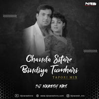 Chanda Sitare Bindiya Tumhari (Tapori Mix) DJ NARESH NRS by DJ NRS