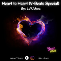 Heart to Heart (V-Beats Special) by Lekoko Tsipane