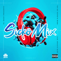 Sicko Mix Dj Bash x Dj Sheric Ke by Dj Sheric Ke.