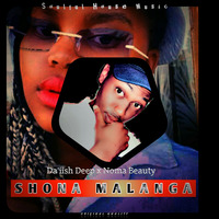 Da'iish Deep_&amp;_Noma Beauty- Shona Malanga by Da'iish_deep