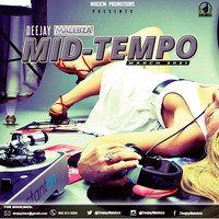 Mid-Tempo (March 2021) by Deejay Malebza