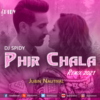 Phir Chala - Remix by DJ SPIDY by DJ SPIDY