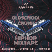 DJ REBEL254 OLDSKUL CRUNK HIPHOP by Dj_Rebel254
