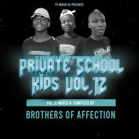 BROTHERS_OF_AFFECTION-PRIVATE_SCHOOL_KID_VOL12[SKEEMKOTA_BIRTHDAY_MIX] by Brothers Of Affection