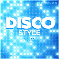 Disco Style Vol.11 by TUNEBYRS
