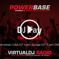 Live Recorded Sets From VirtualDJ Radio Powerbase - Hard Touch (2021-02-07 @ 10PM GMT) by TaySolt