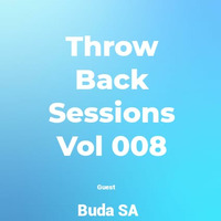 Intouch Crew Presents Throw Back Sessions Vol 008 by Buda_SA