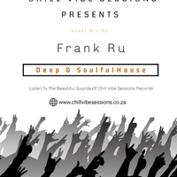 Chill Vibe Session Guest Mix By Frank Ru by Innocuous Soko